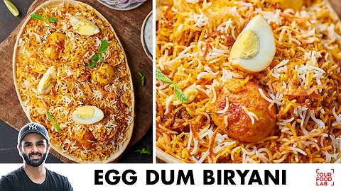Egg Dum Biryani Recipe | Chef Sanjyot Keer