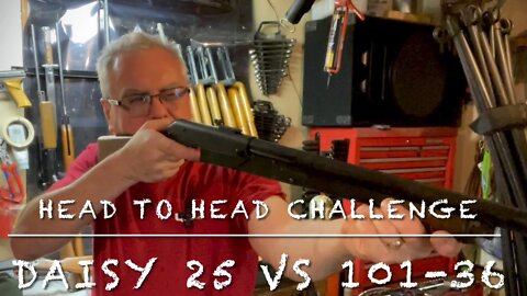Head to head challenge Daisy no. 25 vs. no. 101 model 36 70+ year old BB guns