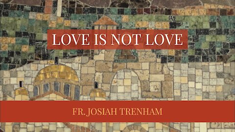 Love is Not Love