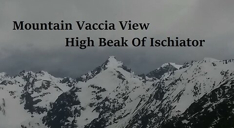 Mountain Vaccia View High Beak Of Ischiator