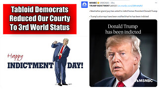Donald Trump Indicted Democrat's Taint And Weaponize Our Government