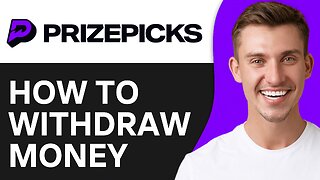 How to Withdraw Money From PrizePicks