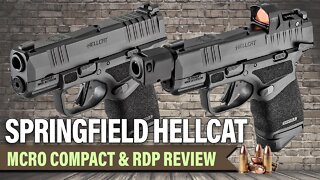 Springfield Hellcat Micro Compact & RDP Handgun Review