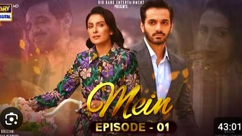 Mein l Episode 1 (Eng sub) 07 Aug 2023 l Wahaj Ali l Ayaza Khan