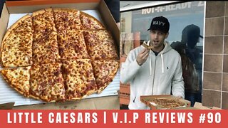 Little Caesars | V.I.P Reviews #90