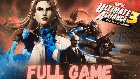 MARVEL ULTIMATE ALLIANCE 3: THE BLACK ORDER Gameplay Walkthrough- The Rise Of The Phoenix FULL GAME