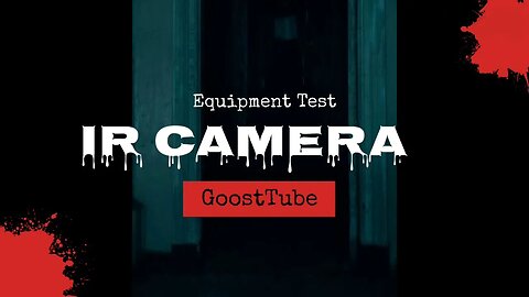 IR Camera Tested