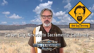 Carson City, Nevada to Sacramento, California in American Truck Simulator