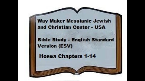 Bible Study - English Standard Version - ESV – Hosea 1-14