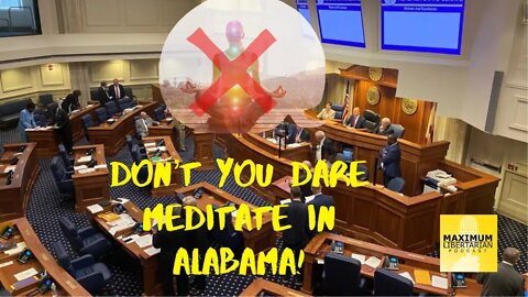 Meditation and Namaste still BANNED in Alabama!