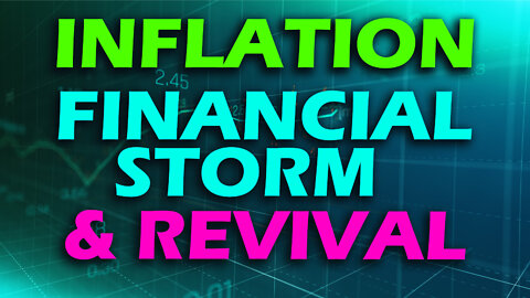 Inflation, Storm & Revival 05/16/2022
