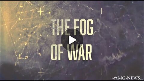 The FOG OF WAR