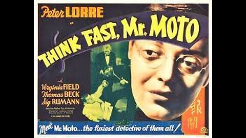 THINK FAST, MR. MOTO (1937)