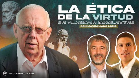 La ética de la virtud en Alasdair MacIntyre