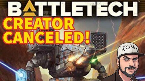 Battletech Creator CANCELED For TRUMP SUPPORT Because His STALKER Concern Trolled his Publisher!