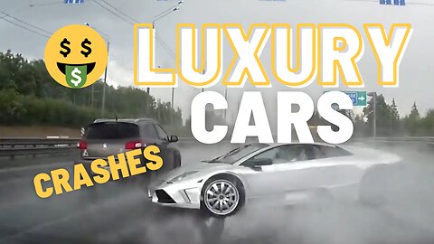 Luxury Car Crash Compilation | Best of Driving Fails RUSSIA & MORE