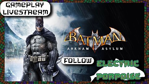 Batman Arkham Asylum [Ep. 3] (Complete)