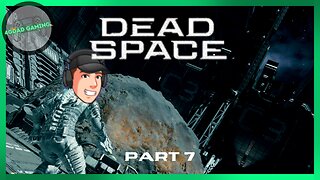 I shoot an ASTEROID into space! | Dead Space Remake | Part 7