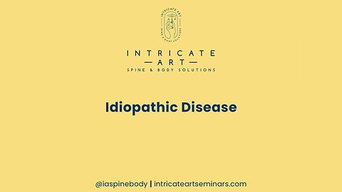 Idiopathic Disease