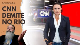 MERCADO de NOTÍCIAS desafiador: CNN BRASIL demite 90% de seus FUNCIONÁRIOS no RIO de JANEIRO