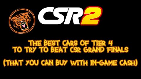 CSR2 - The Best Cars of Tier 4
