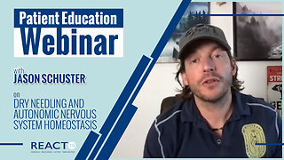 Patient Edcuation Webinar: Dry Needling and Autonomic Nervous System Homeostasis with Jason Schuster