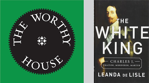 The White King: Charles I, Traitor, Murderer, Martyr (Leanda de Lisle)