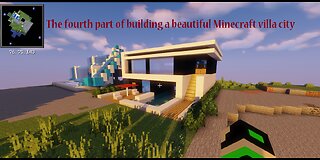 Minecraft master-The fourth part - building a villa city in Minecraft