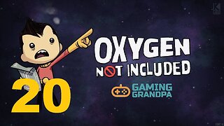 Oxygen Not Included MiniBase (Episode 20)