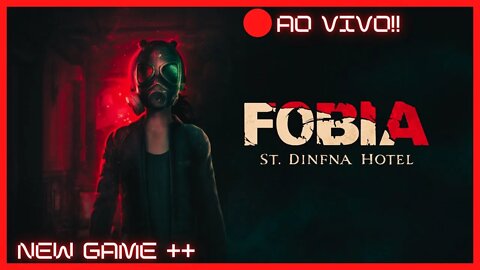 🔴LIVE - Fobia - St. Dinfna Hotel #live #aovivo NEW GAME +++ Final Secreto.