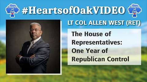 Lt Col Allen West (Ret) - The House of Representatives: One Year of Republican Control