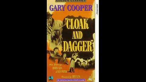 Cloak and Dagger (1946) | A 1946 espionage thriller film starring Gary Cooper and Lilli Palmer