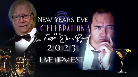 New Year's Eve Celebration with Jim Fetzer & Dean Ryan