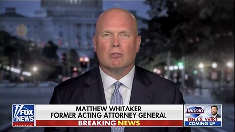 Matt Whitaker on Hannity- Fox News 09.05.2023