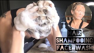 ASMR Hair Shampooing and Sudsy Face Wash!