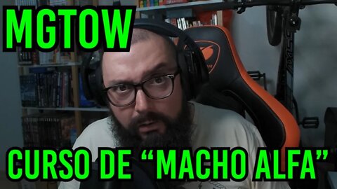 Curso De "Macho Alfa" - MGTOW