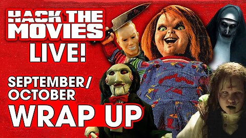 September/October 2023 Wrap-up – Hack The Movies LIVE!