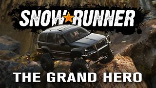 SNOWRUNNER | ROCKCRAWLING IN THE GRAND HERO