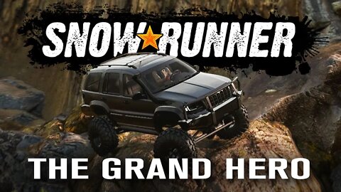 SNOWRUNNER | ROCKCRAWLING IN THE GRAND HERO