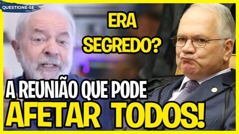 A "REUNIÃO SECRETA" // Equipe de Lula e Fachin (TSE) // Renato Barros