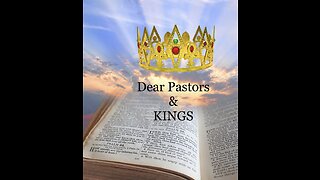 Dear Pastors & Kings