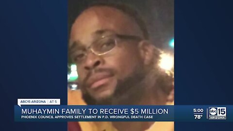 Phoenix City Council approves $5 million settlement in Muhaymin death