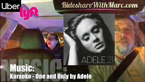 Uber/Lyft Karaoke - One and Only by Adele