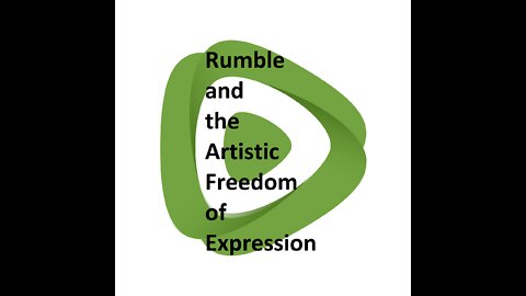 Rumble and Artistic Freedom of Expression