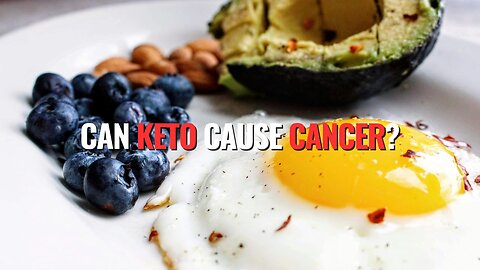 Can Keto Cause Cancer?