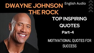 Dwayne Johnson’s (The Rock)Top Inspiring quotes with English Audio Part-4