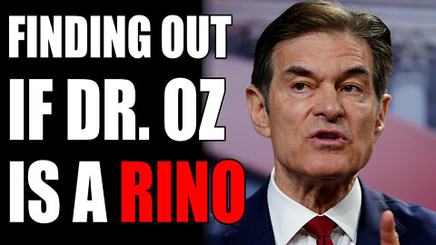 Finding Out if DR. OZ is a RINO