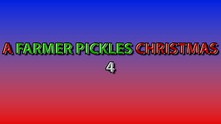 A Farmer Pickles Christmas 4