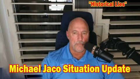 Michael Jaco Situation Update: "Michael Jaco Important Update, June 4, 2024"
