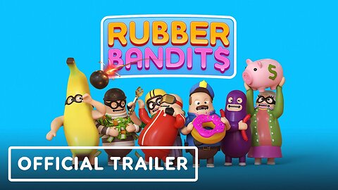 Rubber Bandits - Official Nintendo Switch Launch Trailer